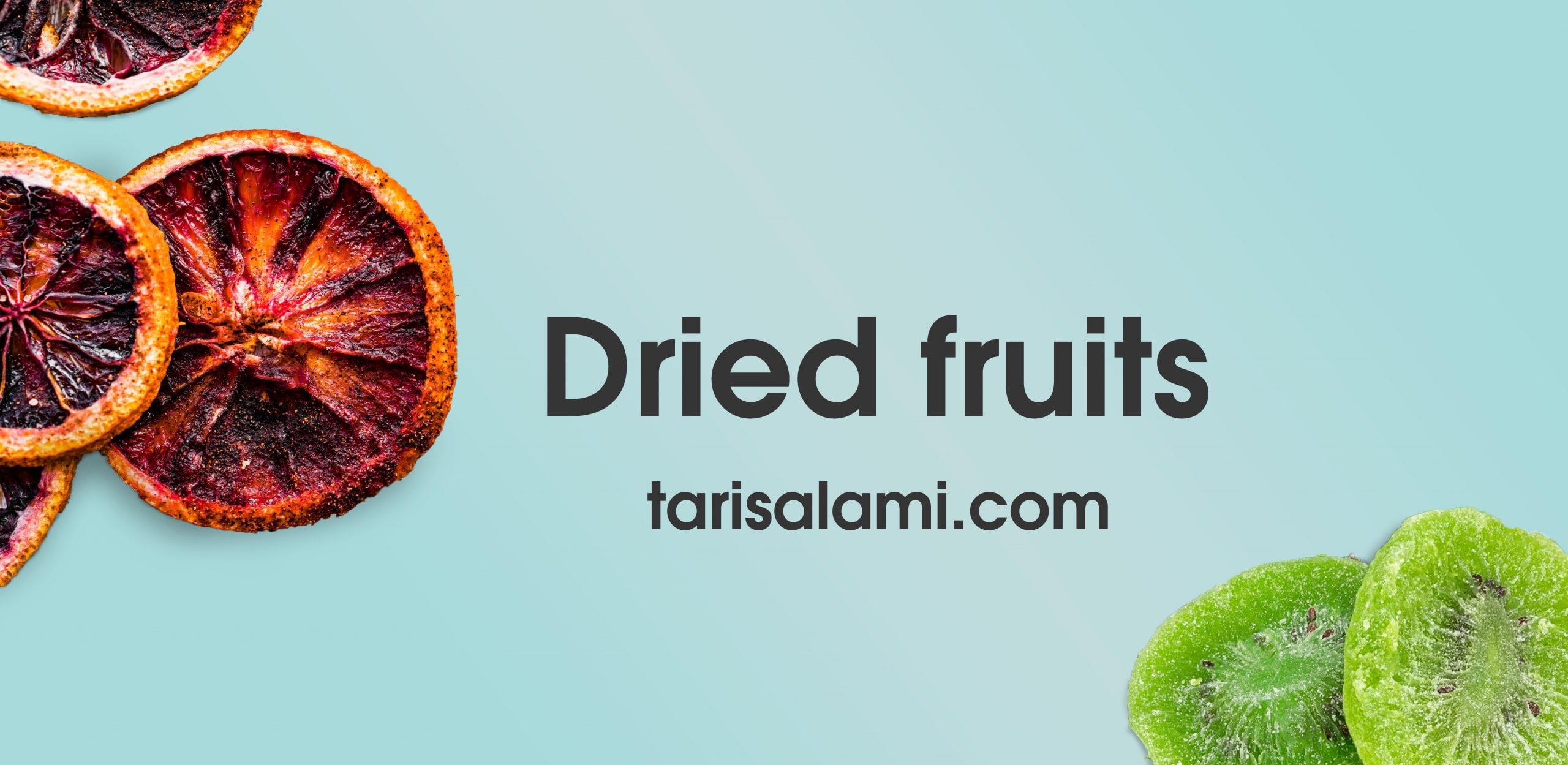 dried Fruits| Tari Export